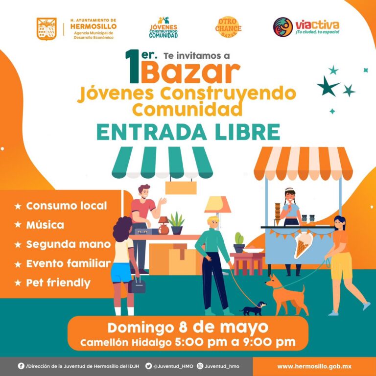 Invitan al bazar emprendedor “Jóvenes construyendo comunidad” en Hermosillo