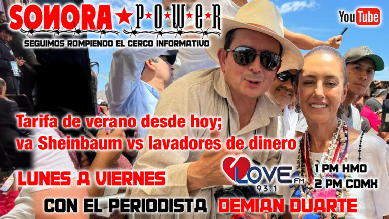 Va Sheinbaum vs lavadores de dinero; inició el subsidio a tarifas eléctricas x calor en Sonora