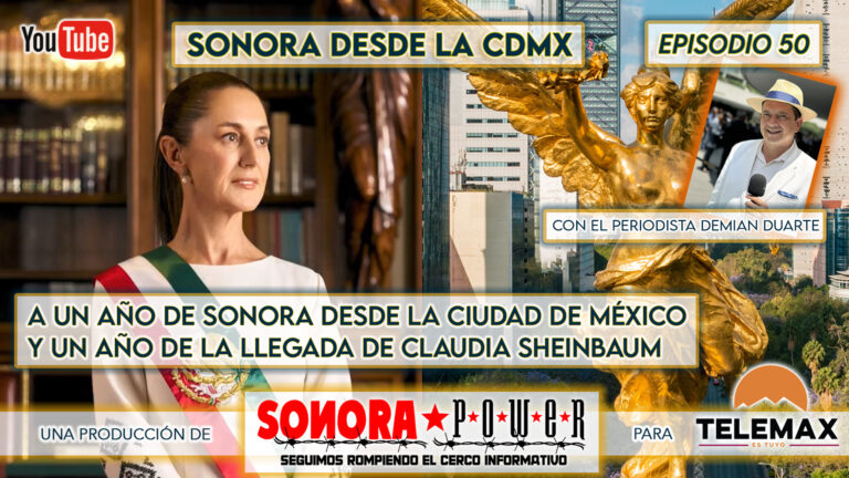 Llegamos a 1 año Sonora desde la CDMX y tenemos para mucho más; con la presidenta hasta donde tope