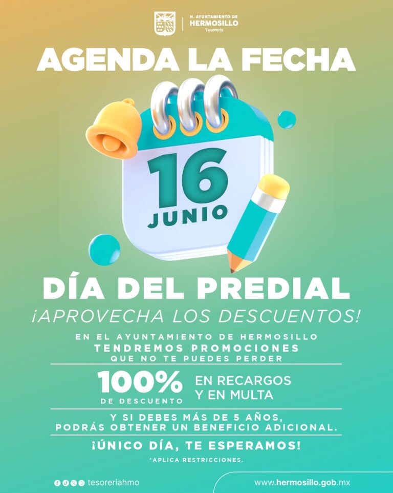 Realizará Ayuntamiento de Hermosillo Día del Predial con grandes promociones y descuentos