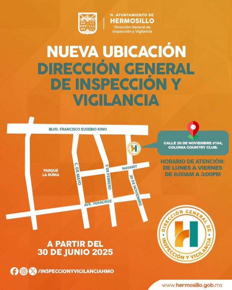 Cambian de ubicación oficinas de Inspección y Vigilancia del Ayuntamiento de Hermosillo