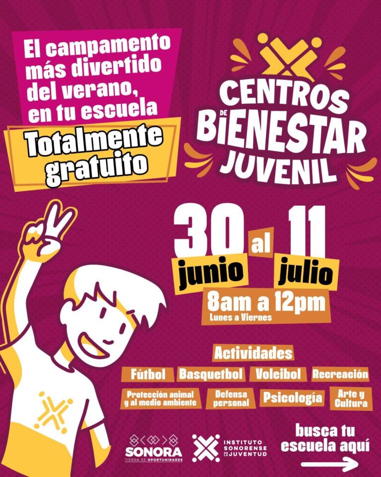 Gobierno de Sonora lanza los Centros de Bienestar Juvenil Verano 2025