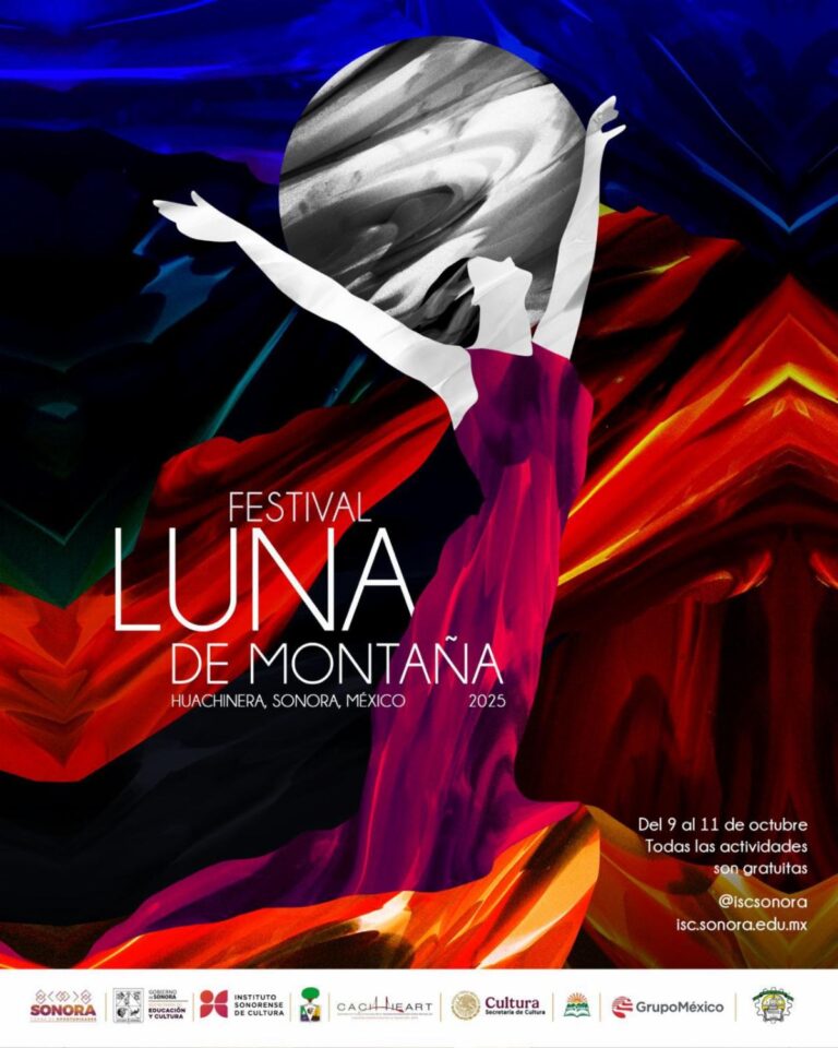 Gobierno de Sonora invita a celebrar el arte y la cultura en el Festival Luna de Montaña 2025 en Huachinera