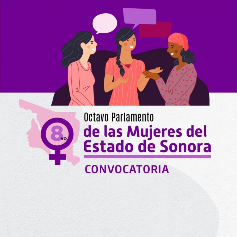 El Congreso de Sonora convoca a participar en el Octavo Parlamento de las Mujeres