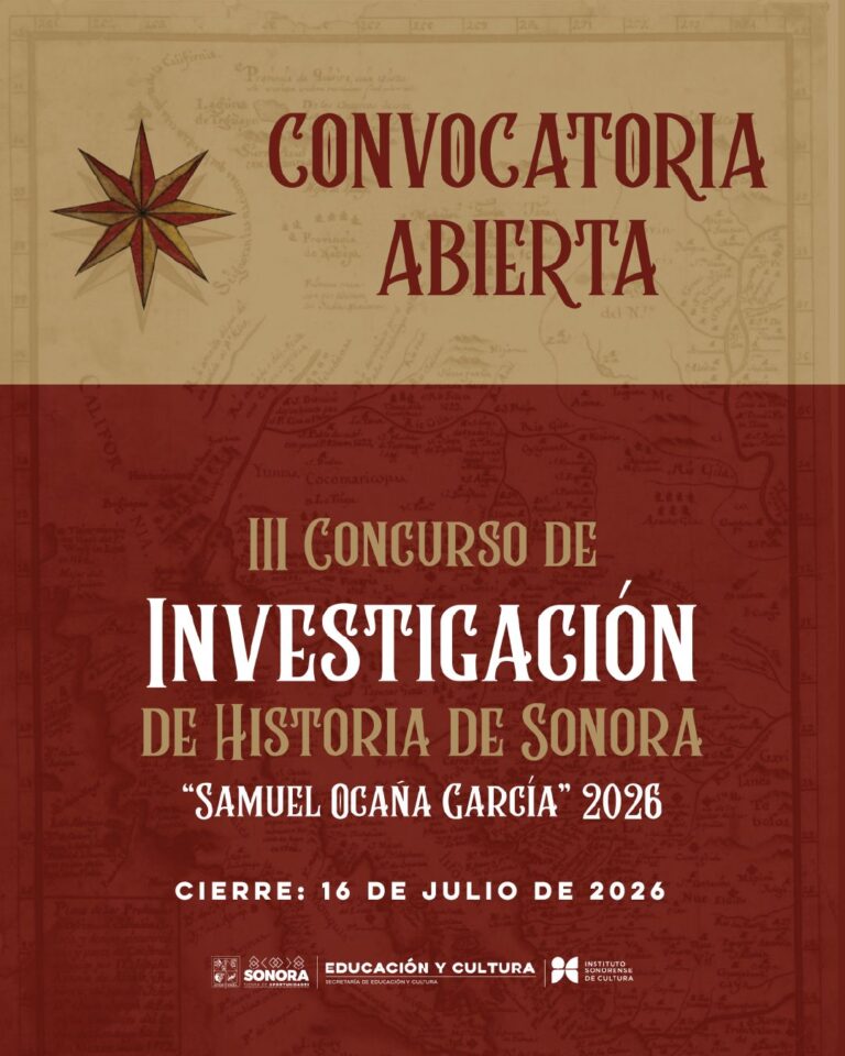 Gobierno de Sonora convoca a concurso de investigación histórica con premios de hasta 500 mil pesos